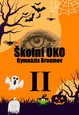 V pondělí 11.11. přichází II. vydání novin *Školní OKO* Gymnázia Broumov 